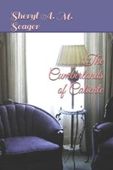 The Cumberlands of Caliente - Sheryl a M Seager - 9781704056180