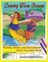 Country Farm Scenes Color By Number For Adults - Nature, Animal and Easy Designs - Adult Coloring Book - Color Questopia - 9781704358482