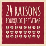 24 raisons pourquoi je t'aime: Calendrier de l'Avent - Livre d'amour à remplir et à donner, Cadeau pour mari, femme, ami, amie, petite amie - SUR L'AVENT ET LES CADEAUX,  Editorial - 9781707551033