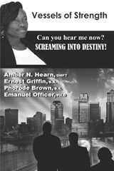 Vessels of Strength - Ernest Griffin B a ; Phorode Brown B S ; Emanuel Officer Ph D - 9781709404580