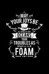 May your joys be as deep as the oceans - St Patrick Notebooks - 9781710308648
