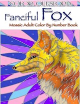 Fanciful Fox Mosaic Color By Number Book - Color Questopia - 9781710751949