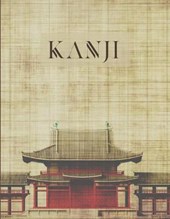 Kanji: Practice Notebook for Japanese Handwriting