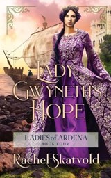 Lady Gwyneth's Hope - Rachel Skatvold - 9781711844008
