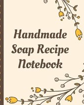 Handmade Soap Recipe Notebook