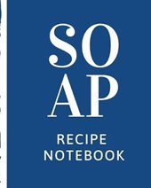 Soap Recipe Notebook