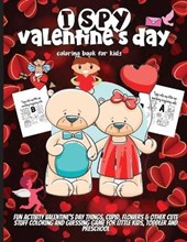 I Spy Valentine`s Day Coloring Book For Kids