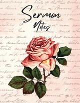 Sermon Notes - LYPSEY,  Faye - 9781716279669