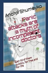 Panic Attacks Are a Myth from Incompetent Doctors