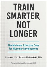 Train Smarter, not Longer - Patroklos Androulakis Korakakis - 9781718239296