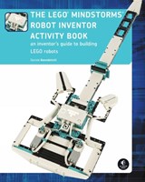 The LEGO MINDSTORMS Robot Inventor Activity Book - Daniele Benedettelli - 9781718501812