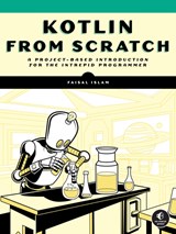 Kotlin from Scratch - Faisal Islam - 9781718503526