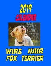 2019 Calendar Wire Hair Fox Terrier