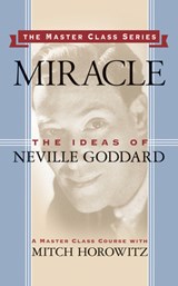 Miracle (Master Class Series) - Mitch Horowitz - 9781722500177