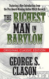 The Richest Man in Babylon (Original Classic Edition) - George S. Clason - 9781722502096