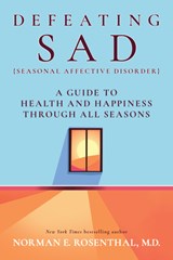 Defeating SAD - Norman E. Rosenthal - 9781722506308