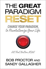 The Great Paradigm Reset - Bob Proctor ; Sandy Gallagher - 9781722507510