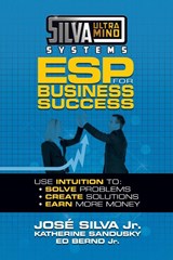 Silva Ultramind Systems ESP for Business Success - Jose Silva ; Katherine Sandusky - 9781722510060