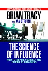 The Science of Influence - Brian Tracy - 9781722510114
