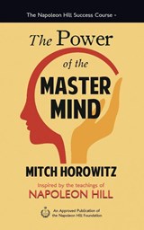 The Power of the Master Mind - Mitch Horowitz - 9781722510145