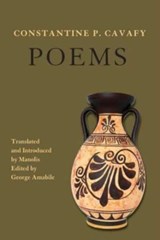 Constantine P. Cavafy - Poems - Constantine P Cavafy - 9781723961830