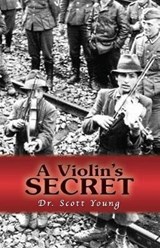 A Violin's Secret - Scott Young - 9781724145864
