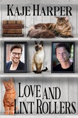 Love and Lint Rollers - Kaje Harper - 9781724150813