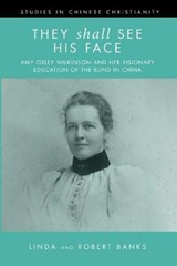 They Shall See His Face - Linda Banks ; Robert Banks - 9781725260337