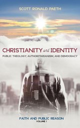 Christianity and Identity - Scott Ronald Paeth - 9781725270961