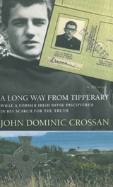 A Long Way from Tipperary - John Dominic Crossan - 9781725276352