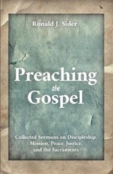 Preaching the Gospel - SIDER,  Ronald J - 9781725286016
