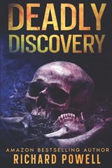 Deadly Discovery - Richard Powell - 9781726662246
