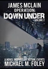 James McLain Operation Down Under - Michael Foley - 9781726777346