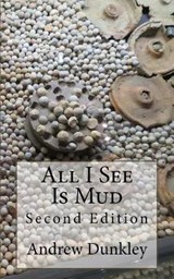 All I See Is Mud - DUNKLEY,  Andrew - 9781727107241