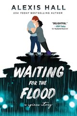 Waiting for the Flood - Alexis Hall - 9781728251356