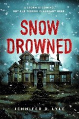 Snow Drowned - Jennifer Lyle - 9781728270944