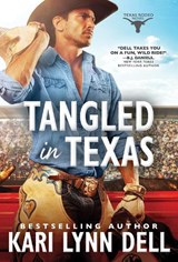 Tangled in Texas - Kari Lynn Dell - 9781728280080