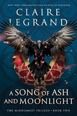 A Song of Ash and Moonlight - Claire Legrand - 9781728294780
