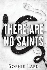 There Are No Saints - Sophie Lark - 9781728295411