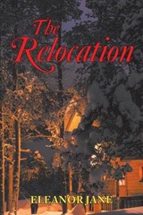 The Relocation - JANE,  Eleanor - 9781728307442