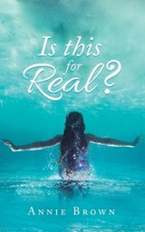 Is This for Real? - Annie Brown - 9781728355160