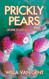 Prickly Pears - Willa Van Gent - 9781728388380