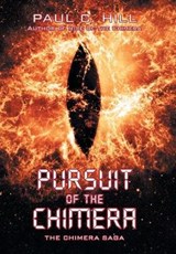 Pursuit of the Chimera - HILL,  Paul C - 9781728390901