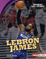 Lebron James, 2nd Edition - Jon M. Fishman - 9781728404363