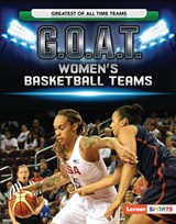 G.O.A.T. Women's Basketball Teams - Matt Doeden - 9781728404455