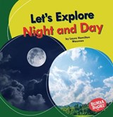 Let's Explore Night and Day - Laura Hamilton Waxman - 9781728420356