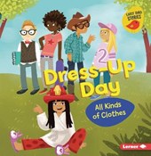 Dress-Up Day: All Kinds of Clothes