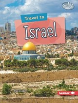 Travel to Israel - Matt Doeden - 9781728448824