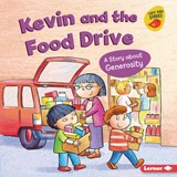 Kevin and the Food Drive: A Story about Generosity - Kristin Johnson - 9781728476353