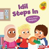 IDIL Steps in: A Story about Respect - Mari C. Schuh - 9781728476384